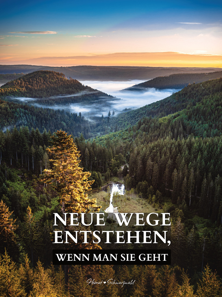Edition “MOTIVATION” | Spruch: NEUE WEGE ENTSTEHEN, WENN MAN SIE GEHT. Die Edition “MOTIVATION” bringt den Spirit des Schwarzwaldes zu Ihnen nach Hause. Wählen Sie Ihren Lieblingsspruch aus zehn unterschiedlichen Varianten. Perfekt für Ihr eigenes Zuhause oder als Geschenk für heimatverliebte Freunde. - Realisiert mit Pictrs.com