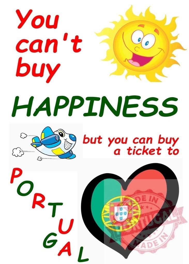 Portugal travel happiness concept illustration, buying a ticket | You can't buy happiness but you can buy a ticket to Portugal, a travel concept - Realized with Pictrs.com