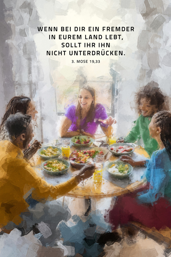 Wenn bei dir ein Fremder in eurem Land lebt, sollt ihr ihn nicht unterdrücken. Lev 19,33 (E) | Monatssprüche 2025 / Monatsspruch März