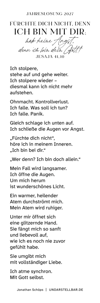 Jahreslosung 2027 Gedicht Hand Gottes | Beim Erwerb einer Lizenz für den Text bekommst du automatisch eine hochaufgelöste Bilddatei mit dem Text. Du hast die freie Wahl, ob du diese Bilddatei mit dem Text druckst (nur für große Formate empfohlen) oder ob du dir den Text des Gedichtes kopierst und als „echten“ Text in deinem Layout einfügst.