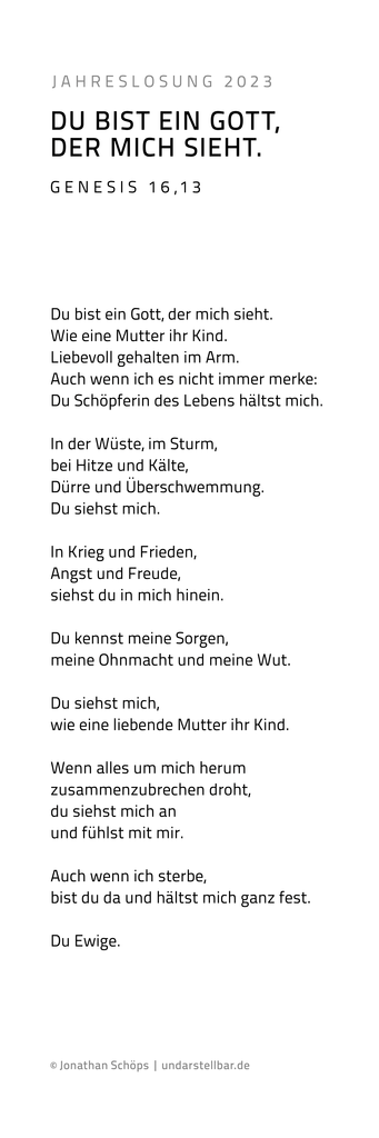 Gedicht Jahreslosung 2023 zum Motiv Mutter & Kind | Beim Erwerb einer Lizenz für den Text bekommst du automatisch eine Bilddatei mit dem Text. Du hast die freie Wahl, ob du diese Bilddatei mit dem Text druckst (nur für große Formate empfohlen) oder ob du dir den Text des Gedichtes kopierst und als „echten“ Text in deinem Layout einfügst. Nach Lizenzkauf kannst du dir den Gedichttext hier rauskopieren: https://www.undarstellbar.de/jahreslosung-2023-motiv-mutter-und-kind/