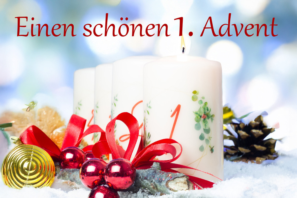 Adventsgrüße, Grüße zum 1. Advent | Grußkarte zum 1. Advent: Adventskerzen mit weihnachtlicher Dekoration und Text EINEN SCHÖNEN 1. ADVENT (digital nachbearbeitet) - Realisiert mit Pictrs.com