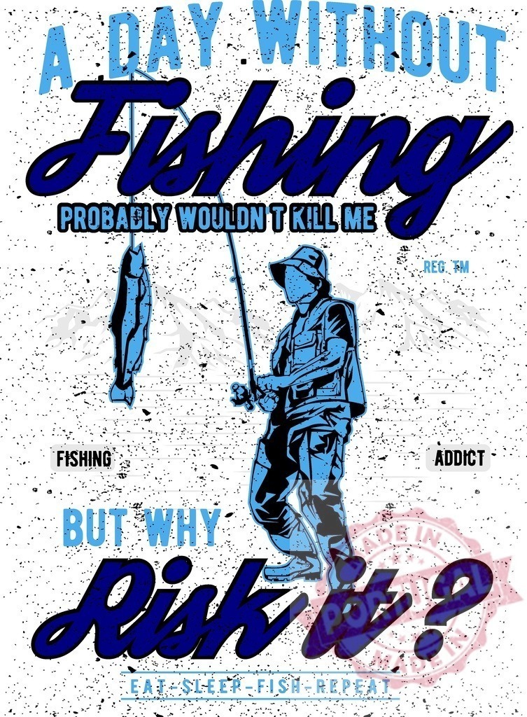 Fishing addict humor quote typography t-shirt design | Illustration showing a fisherman with a saying about being addicted to fishing - Realisiert mit Pictrs.com