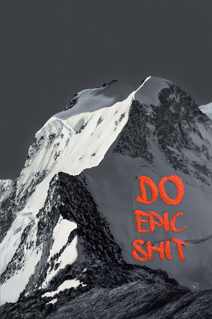 Do Epic Shit | Der Spruch "Do Epic Shit" in Kombination mit der Zumsteinspitze inspiriert dazu, epische Momente und Abenteuer zu erleben. Der einfache Hintergrund hebt die Struktur des Berges hervor und macht das Bild zu einem markanten Statement. Dieses Bild ermutigt, das Leben nicht zu ernst zu nehmen und Risiken einzugehen. Es eignet sich auch hervorragend als Dekorationsstück in modernen Interieurs.