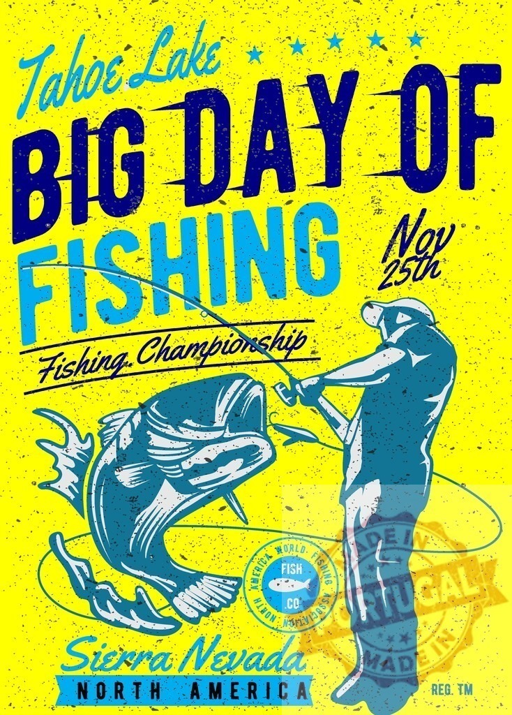 Tahoe Lake Big Day Of Fishing Championship vintage poster. T-Shirt design | Fishing championship event poster showing a fisherman catching a large fish in a vintage style - Realisiert mit Pictrs.com
