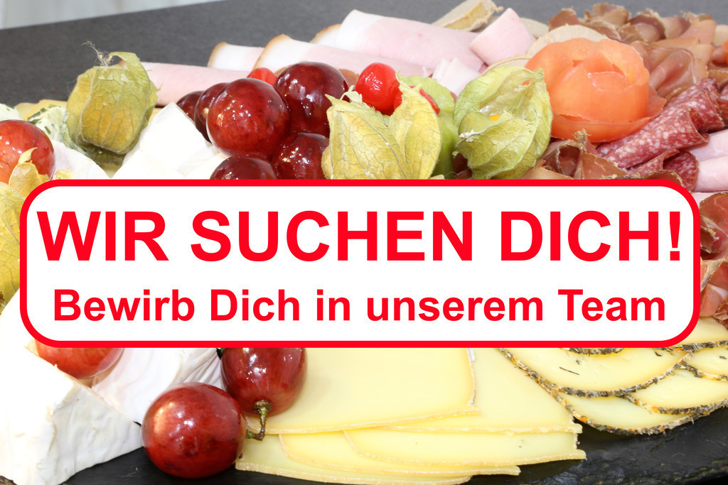 Koch gesucht (Vorlage) | Wir suchen Dich (Gastronomie): Text WIR SUCHEN DICH BEWIRB DICH IN UNSEREM TEAM  auf dem Bild einer Cateringplatte (Vorlage Mitarbeitersuche) - Realisiert mit Pictrs.com