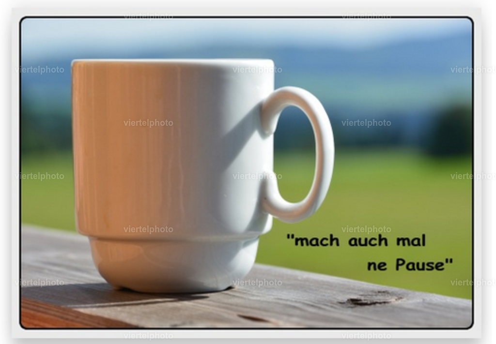 Mach mal ne Pause | viertelphoto - Realisiert mit Pictrs.com