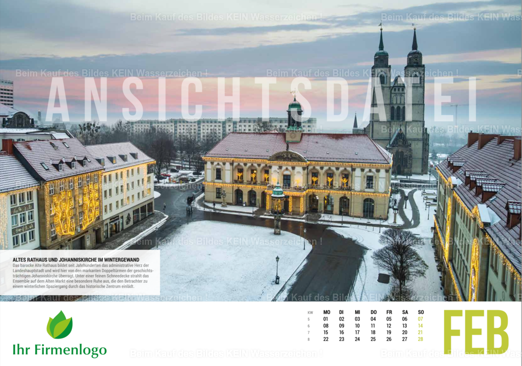 2_Magdeburg_Luftbild_Kalender_2027_Februar | Das Kalenderblatt zeigt das Magdeburger Rathaus in einer stimmungsvollen Winterlandschaft und vermittelt eindrucksvoll die Vielfalt der Motive, die den Magdeburger Luftbildkalender auszeichnen. Verschneite Dächer und die ruhige Atmosphäre eines Wintertages verleihen der historischen Altstadt einen ganz besonderen Charme und machen das Motiv zu einem Blickfang für den jeweiligen Kalendermonat.Wie auf allen Kalenderblättern ergänzt eine ausführliche Bildbeschreibung die Luftaufnahme. Interessante Hintergrundinformationen, historische Fakten und wissenswerte Details zum gezeigten Bauwerk laden dazu ein, Magdeburg Monat für Monat neu kennenzulernen. So verbindet der Kalender hochwertige Luftbildfotografie mit informativen Inhalten und schafft einen echten Mehrwert weit über die reine Kalenderfunktion hinaus.Das großzügige Kalendarium bietet ausreichend Platz für Termine und Notizen. Gleichzeitig lässt sich das Kalenderblatt mit dem Firmenlogo individuell personalisieren und wird dadurch zu einem hochwertigen Werbemittel für Unternehmen, Behörden und Institutionen. Der Magdeburger Luftbildkalender verbindet regionale Verbundenheit, außergewöhnliche Luftbildfotografie und informative Texte zu einem repräsentativen Jahreskalender mit bleibendem Erinnerungswert. - Realisiert mit Pictrs.com